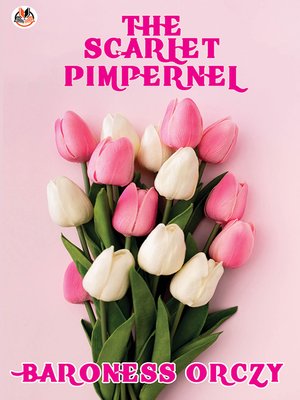cover image of The Scarlet Pimpernel